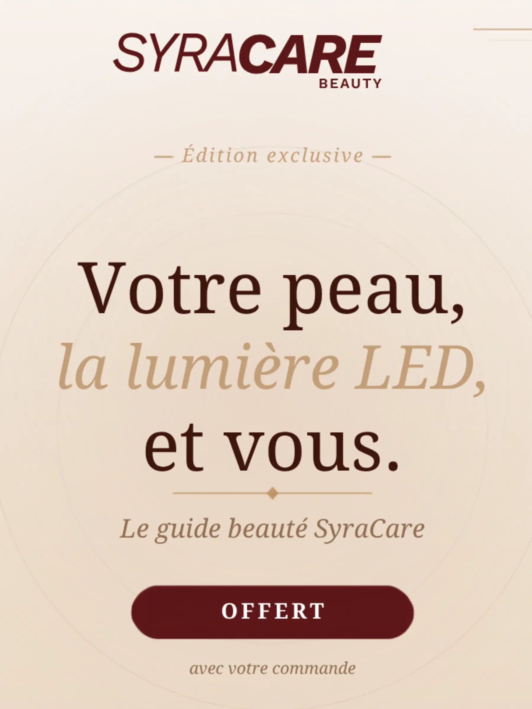 Le guide beauté LED SyraCare, offert avec votre commande